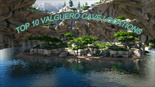 TOP 10 CAVES ON VALGUERO 2023 ARK Survival Evolved [upl. by Asihtal854]