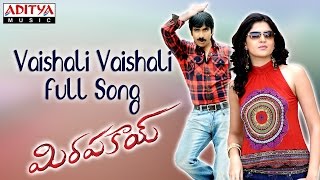 Vaishali Vaishali Full Song  Mirapakay Movie  Ravi Teja Richa GangopadyayaDeeksha Seth [upl. by Glen]