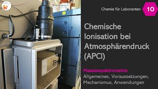 Chemische Ionisation bei Atmosphärendruck APCI  Massenspektrometrie  DerChemieFuchs [upl. by Telimay]