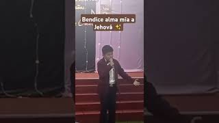 Bendice alma mía a Jehová ✨ [upl. by Aerdnaek]