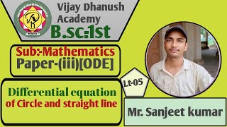 Lec05Odeordinary differential equationsdifferential equations of Circle straight line [upl. by Thalia]