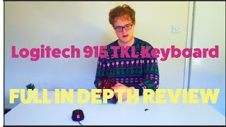 Logitech G915 TKL Keyboard  FULL IN DEPTH REVIEW [upl. by Yaron636]