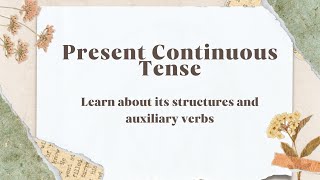 Briefly Explain Present Continuous Tense [upl. by Anaidni]