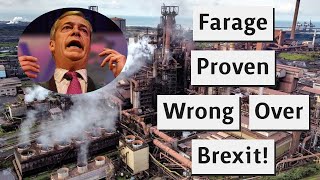 Nigel Farage Proven Wrong About Brexit Steel Promise [upl. by Kenay]