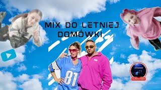 █▬█ █ ▀█▀ MIX DO LETNIEJ DOMÓWKI DJ STACHSON [upl. by Netnilc749]