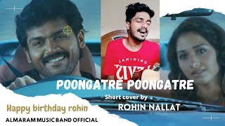 Poongatre poongatre🤍 Rohin nallat  Payya movie  Happy Birthday  ALMARAM MUSIC BAND OFFICIAL [upl. by Eerol]