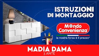 Istruzioni di montaggio Madia 3A Dama  MONDO CONVENIENZA [upl. by Ericha544]