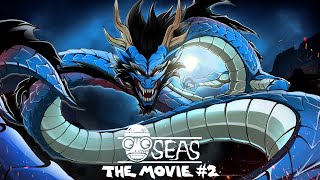 RELL Seas The Movie 2 [upl. by Tannen328]