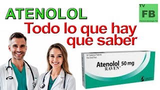 ATENOLOL Para qué Sirve Cómo se toma y todo lo que hay que saber ¡Medicamento Seguro👨‍🔬💊 [upl. by Nwahsek]