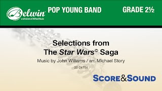 The Star Wars® Saga Selections from arr Michael Story  Score amp Sound [upl. by Brazee]