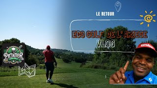 vlog découvrir lEco golf de lAriège le retour [upl. by Jessamyn390]