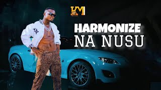 Harmonize  Na Nusu Official Music Video [upl. by Darahs]