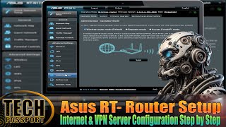 How to Set Up ASUS WiFi Router ⚡Asus Router RTN12📶Asus Router Configuration ⚡PPTP VPN Server Setup [upl. by Kella]