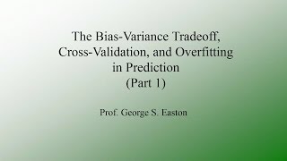 Bias vs Variance Tradeoff CrossValidation and Overfitting Part 1 [upl. by Federica]