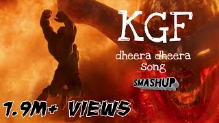 KGF Dheera Dheera song Hulk version  sMashUp01  EditsEdict [upl. by Azmuh]