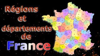 LES RÉGIONS ET DÉPARTEMENTS DE FRANCE MÉTROPOLITAINE [upl. by Franci]