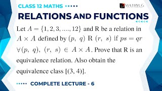 Relations and Functions  Part  1  Class 12 Maths  Equivalence Relation and Equivalence Class [upl. by Ociredef762]