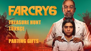 Far Cry 6  Parting Gifts Treasure Hunt HAZİNE AVI TÜRKÇE [upl. by Ferro]