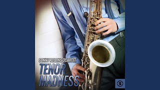 Tenor Madness [upl. by Iilek]