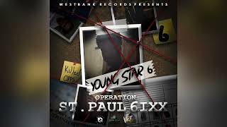 Young Star 6ixx  Upness Official Audio [upl. by Fernandina]