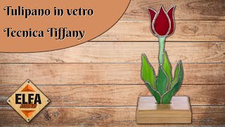 Tulipano in vetro opalescente con Tecnica Tiffany [upl. by Vern]