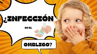 ¿Cómo Curar la INFECCIÓN del OMBLIGO de un BEBÉ RECIÉN NACIDO 10 Remedios Caseros [upl. by Jarvey927]