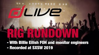 Billie Eilish  dLive Rig Rundown  SXSW 2019 [upl. by Ecitnirp]