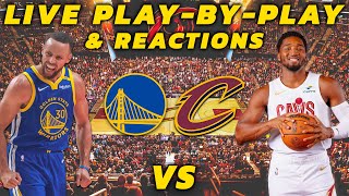 Golden State Warriors vs Cleveland Cavaliers  Live PlayByPlay amp Reactions [upl. by Matilda702]