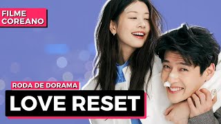 LOVE RESET 30 DAYS • 1702 • LIVE DEBATE • FILME COREANO COMENTADO • RODA DE DORAMA [upl. by Lyall]