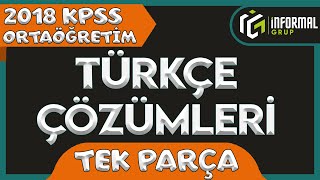 2018 KPSS Ortaöğretim Türkçe Soruları ve Çözümleri  TEK PARÇA [upl. by Ecnerrot]