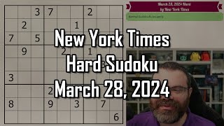 NYT Hard Sudoku Walkthrough  March 28 2024 [upl. by Stochmal]