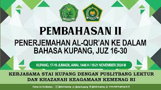 Live Pembukaan Pembahasan II Penerjemahan AlQuran ke dalam Bahasa Kupang Juz 1630 [upl. by Sergent]