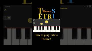 Tetris Theme Piano Tutorial [upl. by Enyamrahs]