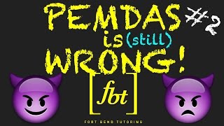 😈PEMDAS is Wrong  The True Order of Operations Part 2 fbt👿 [upl. by Miah726]