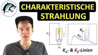 Charakteristische Röntgenstrahlung – Kα amp KβLinien  Physik Tutorial [upl. by Kela]