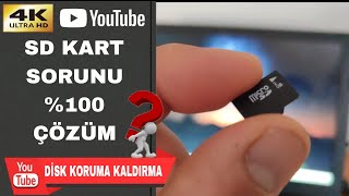 SD Kart Sorunu \u00100 Çözüm Yolu   Disk Koruma Kaldırma [upl. by Ennaeilsel]