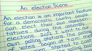 An election essay  paragraph on election  paragraph writing on an election scene [upl. by Rudy]