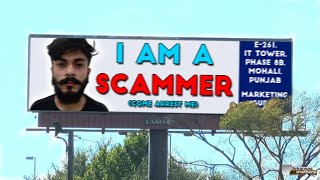 Showing A Scammer HIS OWN Local BILLBOARD [upl. by Shoshanna]