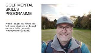 Golf Mental Skills Programme [upl. by Silevi]