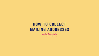 How To Collect Mailing Addresses with Postable [upl. by Lanfri244]