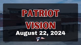 Patriot Vision August 22 2024 [upl. by Akiaki]