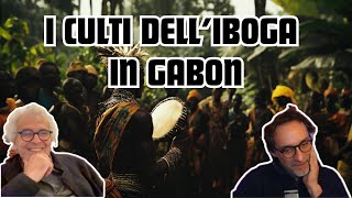 I Culti dellIboga nel Gabon [upl. by Ydahs]