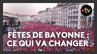 Fêtes de Bayonne 2024  ce qui va changer dans les festivités [upl. by Fu993]