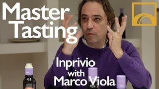 Master Tasting  Inprivio with Marco Viola [upl. by Akiaki476]