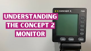 Understanding the Concept 2 Rowing Machine Monitor [upl. by Bazluke]