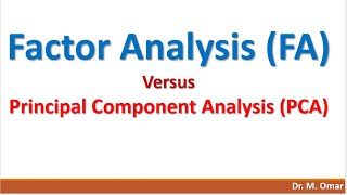 Factor analysis FA versus principle component analysis PCA [upl. by Yenaled861]