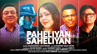 Paheliyan Saheliyan  Madhumita Chatterjee Feat DJ Willy Wow Official Music Video [upl. by Adeline]