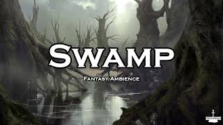 Swamp Ambience  DND Swamp  Marsh Ambience  Bog Fantasy Sounds [upl. by Copp390]