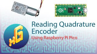 Reading Quadrature Encoder with Raspberry Pi Pico [upl. by Ciro532]