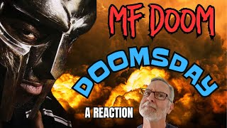 MF DOOM  Doomsday  A Reaction [upl. by Asiat96]